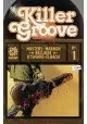 KILLER GROOVE TP VOL 01