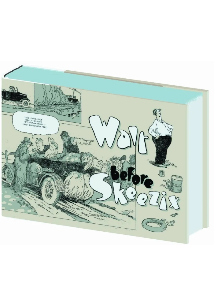 WALT BEFORE SKEEZIX HC 19191920