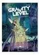 GRAVITY LEVEL VOLUME 1