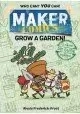 MAKER COMICS HC GN GROW A GARDEN