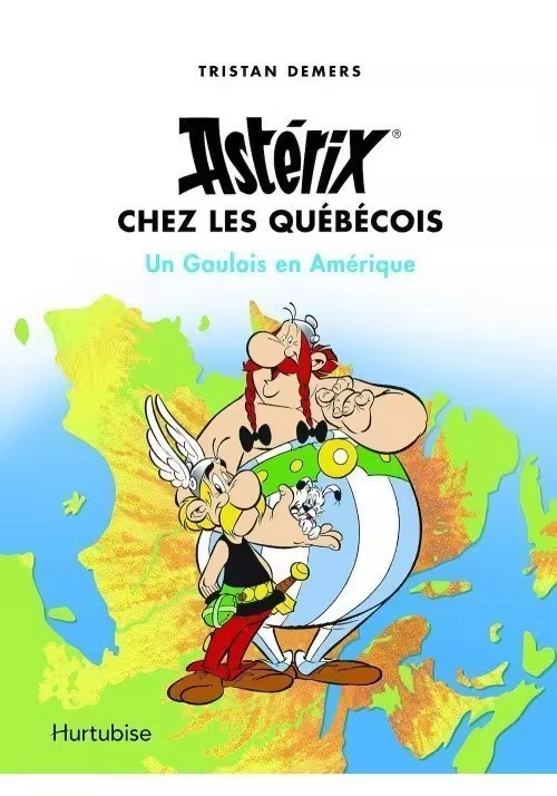 ASTERIX CHEZ LES QUEBECOIS