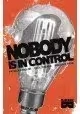 NOBODY IS IN CONTROL TP (MR)