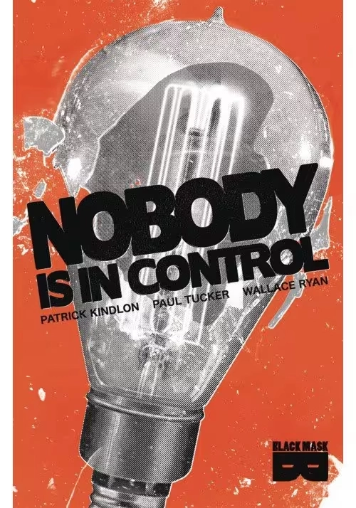 NOBODY IS IN CONTROL TP (MR)