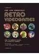 100 GREATEST RETRO VIDEOGAMES HC