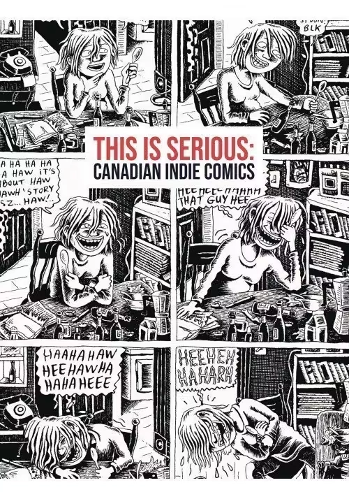 THIS IS SERIOUS CANADIAN INDIE COMICS SC