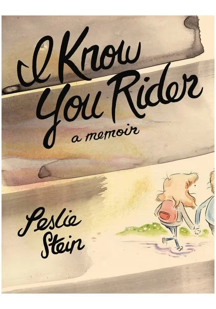 I KNOW YOU RIDER HC MEMOIR LESLIE STEIN (MR)