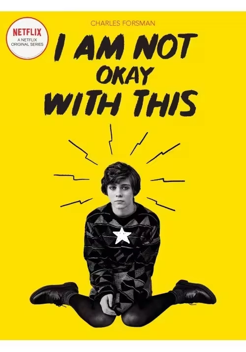 I AM NOT OKAY WITH THIS GN NETFLIX ED