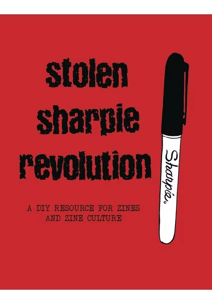 STOLEN SHARPIE REVOLUTION SC DIY RESOURCE ZINES (NEW ED)