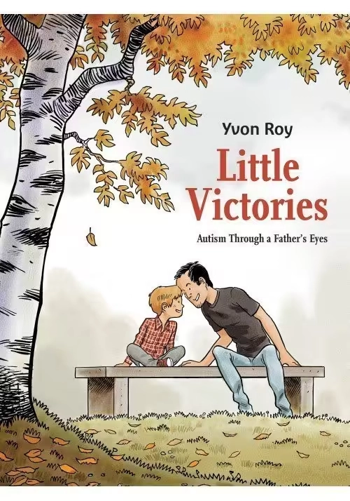LITTLE VICTORIES AUTISM THROUGH A FATHERS EYES TP