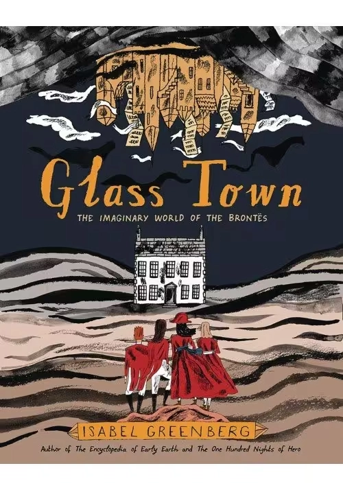 GLASS TOWN IMAGINARY WORLD OF BRONTES GN