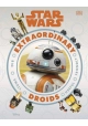 STAR WARS EXTRAORDINARY DROIDS HC
