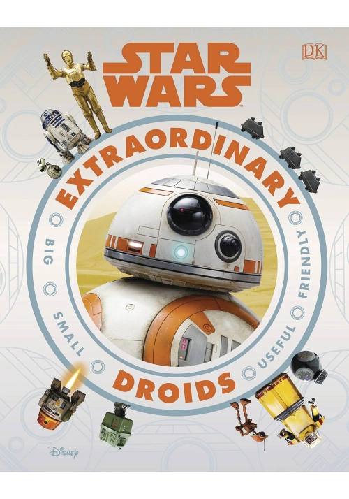 STAR WARS EXTRAORDINARY DROIDS HC