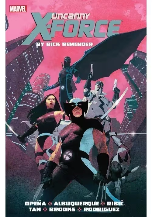 UNCANNY X-FORCE BY REMENDER OMNIBUS HC NEW PTG