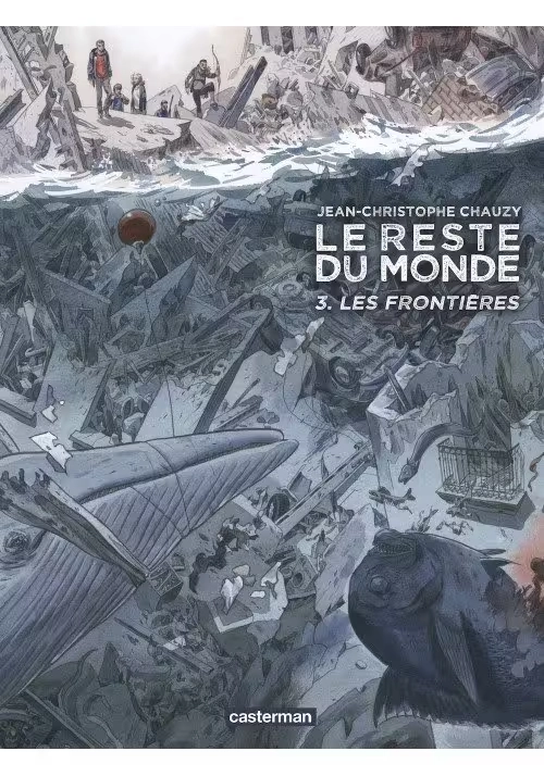 LE RESTE DU MONDE TOME 3