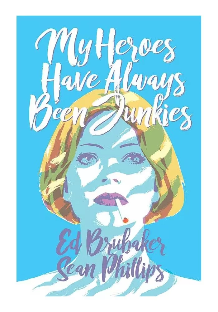 MY HEROES HAVE ALWAYS BEEN JUNKIES TP (MR)