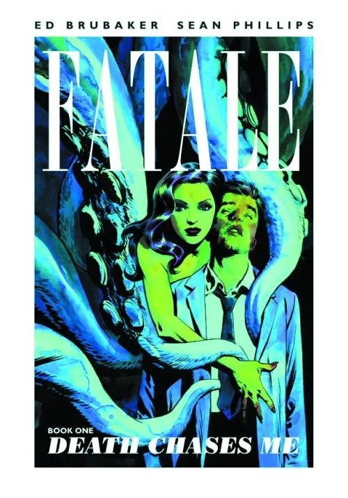 FATALE TP VOL 01 DEATH CHASES ME (MR)