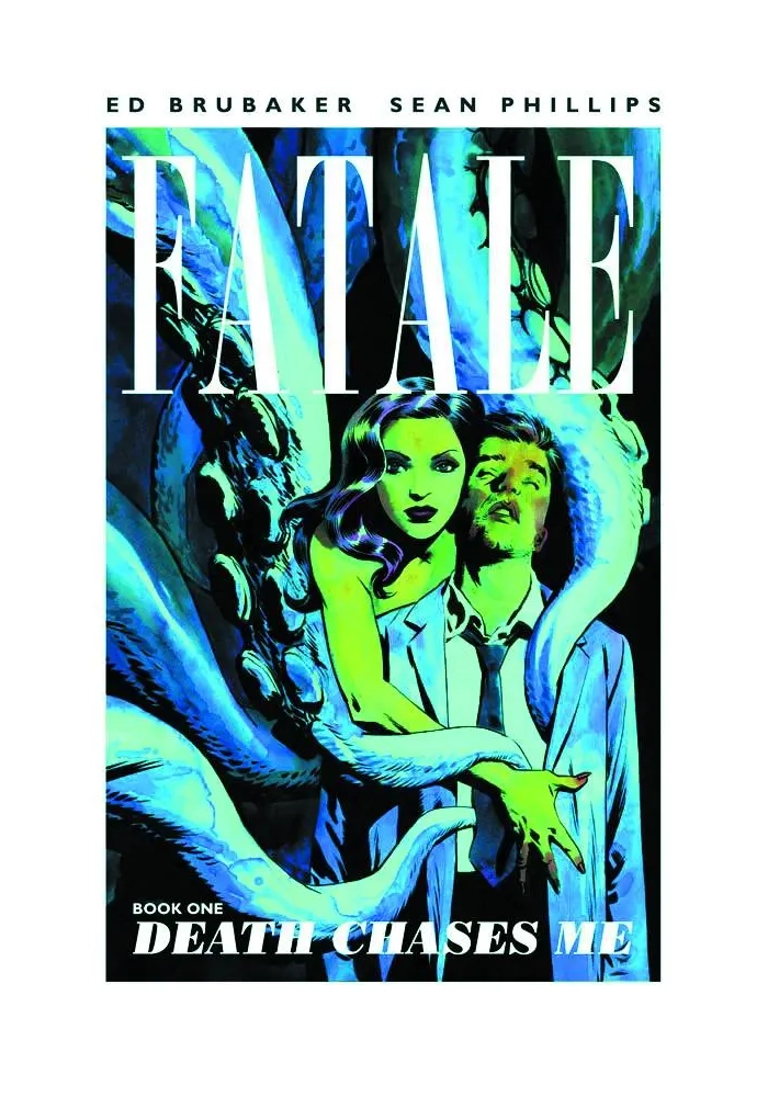 FATALE TP VOL 01 DEATH CHASES ME (MR)