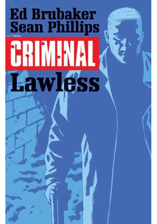 CRIMINAL TP VOL 02 LAWLESS (MR)