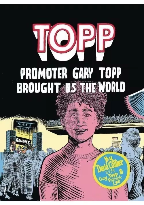 TOPP PROMOTER GARY TOPP BROUGHT US THE WORLD GN