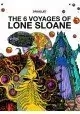 LONE SLOANE GN VOL 01 (OF 3) 6 VOYAGES (CURR PTG) (MR)