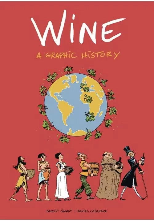 WINE A GRAPHIC HISTORY GN