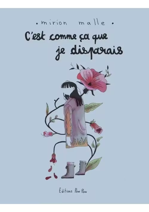 C'EST COMME CA QUE JE DISPARAIS