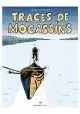 TRACES DE MOCASSINS