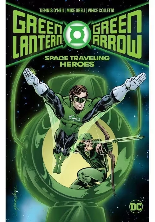 GREEN LANTERN GREEN ARROW SPACE TRAVELING HEROES HC