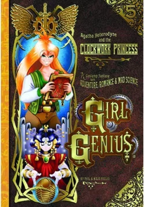 GIRL GENIUS TP VOL 05 CLOCKWORK PRINCESS (NEW PTG)