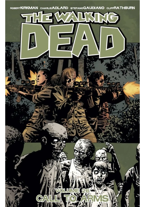 WALKING DEAD TP VOL 26 CALL TO ARMS (MR)