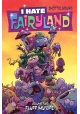 I HATE FAIRYLAND TP VOL 02 FLUFF MY LIFE