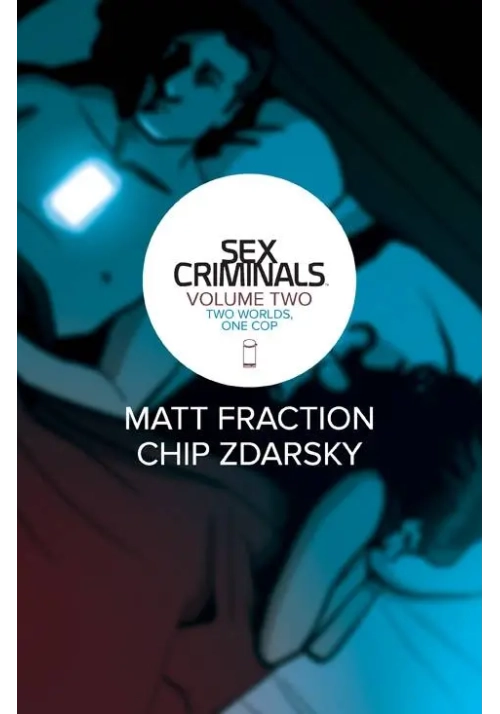 SEX CRIMINALS TP VOL 02 TWO WORLDS ONE COP (MR)