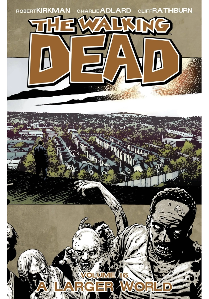 WALKING DEAD TP VOL 16 A LARGER WORLD (MR)
