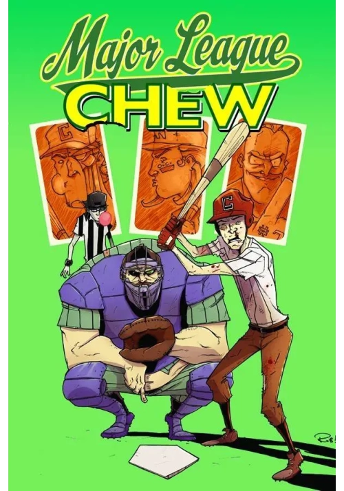CHEW TP VOL 05 MAJOR LEAGUE CHEW (MR)