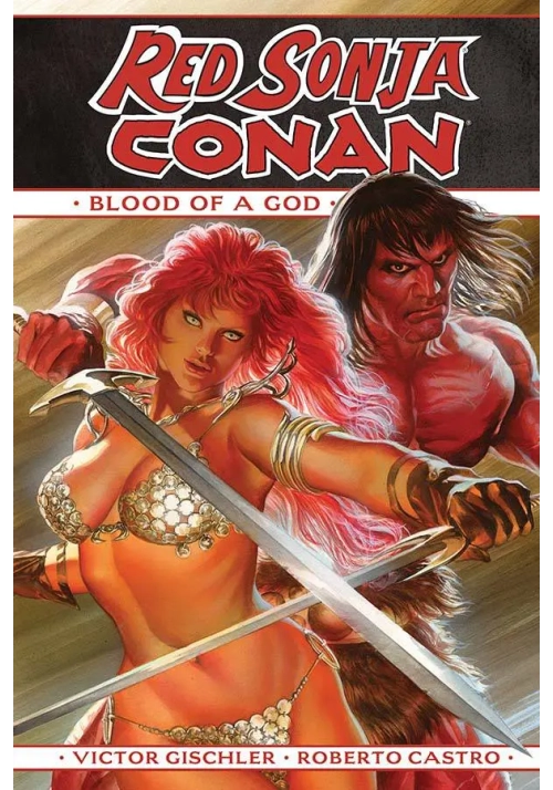 RED SONJA CONAN BLOOD OF A GOD HC