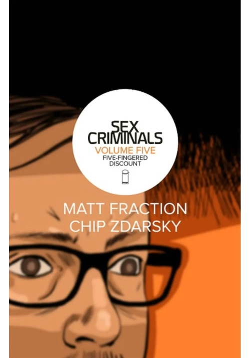 SEX CRIMINALS TP VOL 05 FIVEFINGERED DISCOUNT (MR)