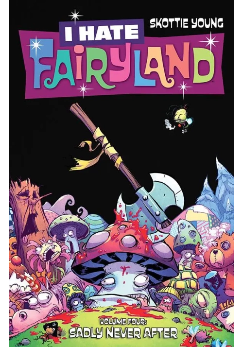 I HATE FAIRYLAND TP VOL 04 (MR)