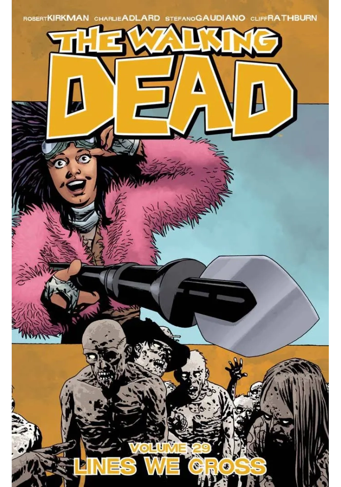 WALKING DEAD TP VOL 29 LINES WE CROSS