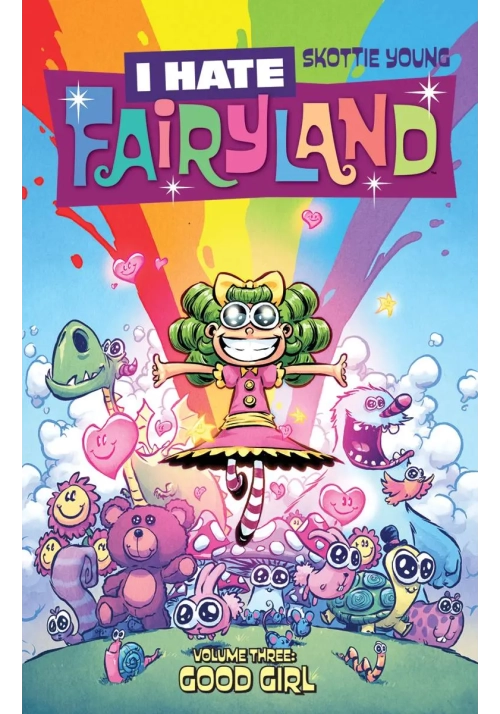 I HATE FAIRYLAND TP VOL 03 GOOD GIRL (MR)