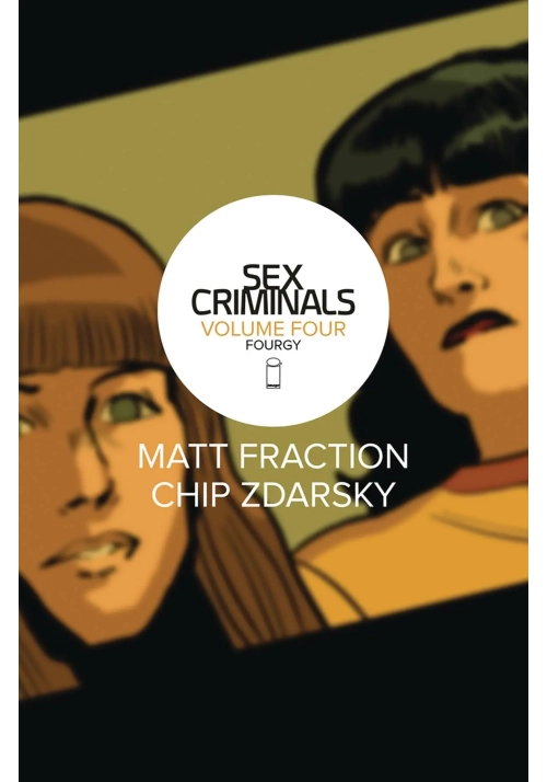 SEX CRIMINALS TP VOL 04 FOURGY (MR)