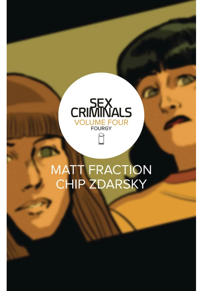 SEX CRIMINALS TP VOL 04 FOURGY (MR)