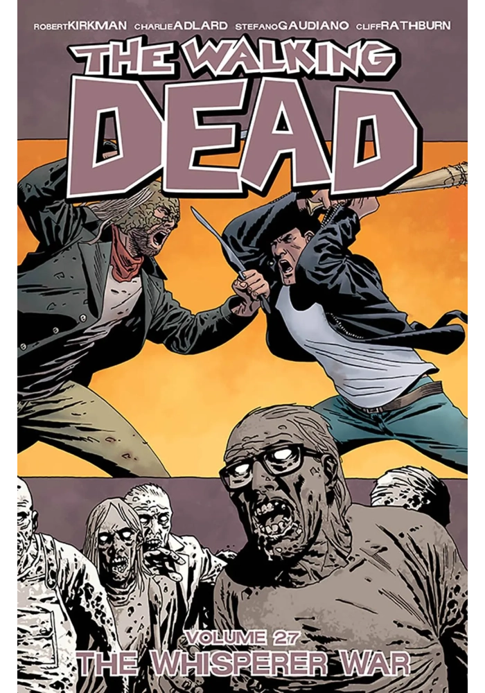 WALKING DEAD TP VOL 27 WHISPERER WAR (MR)