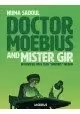 MOEBIUS LIBRARY DOCTOR MOEBIUS & MISTER GIR TP