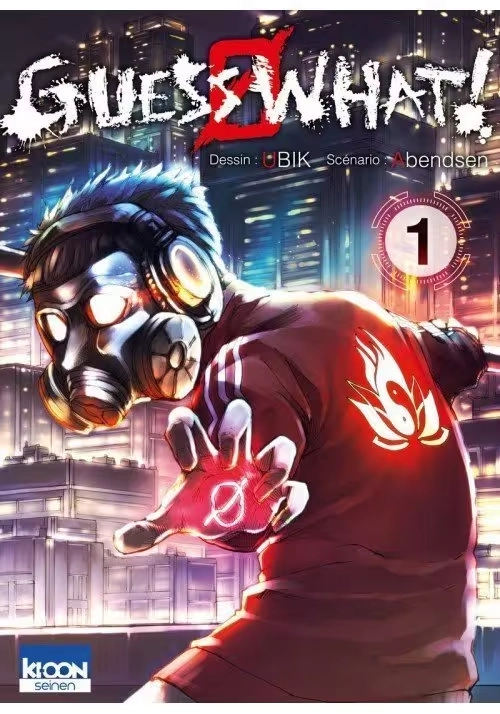 GUESS WHAT TOME 1