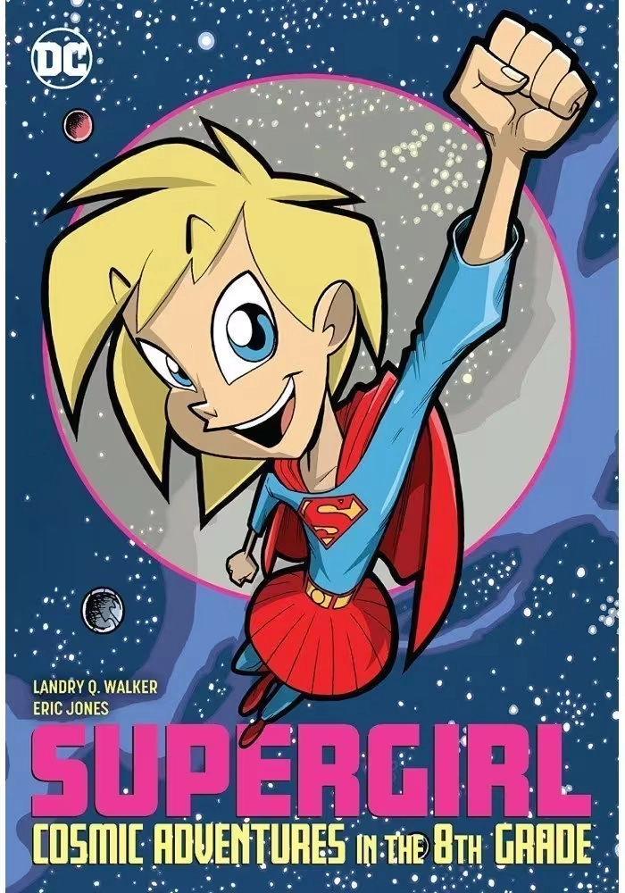 SUPERGIRL COSMIC ADVENTURES IN THE 8TH GRADE NEW ED