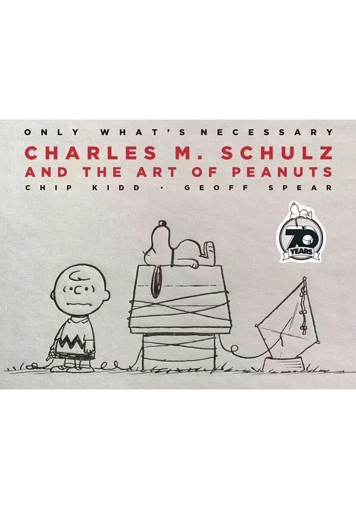 ONLY WHATS NECESSARY CHARLES M SCHULTZ 70TH ANN ED HC