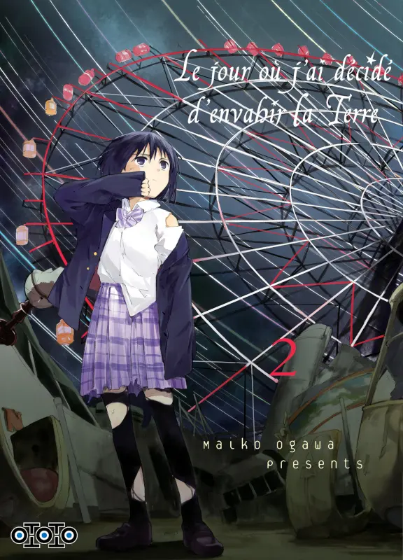 LE JOUR OU J’AI DECIDE D’ENVAHIR LA TERRE VOLUME 2