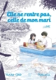 ELLE N'ENTRE PAS CELLE DE MON MARI VOLUME 2
