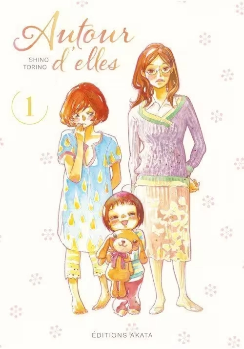 AUTOUR D’ELLES VOLUME 1