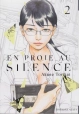EN PROIE AU SILENCE VOLUME 2